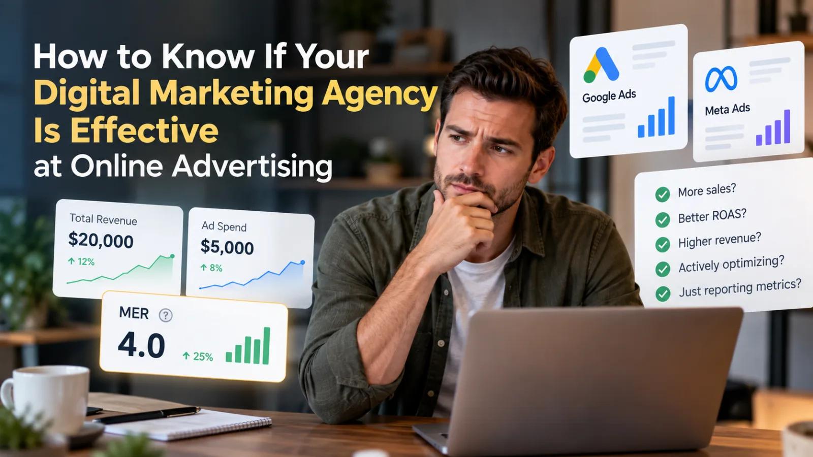 How to Know If Your Digital Marketing Agency Is Effective at Online Advertising